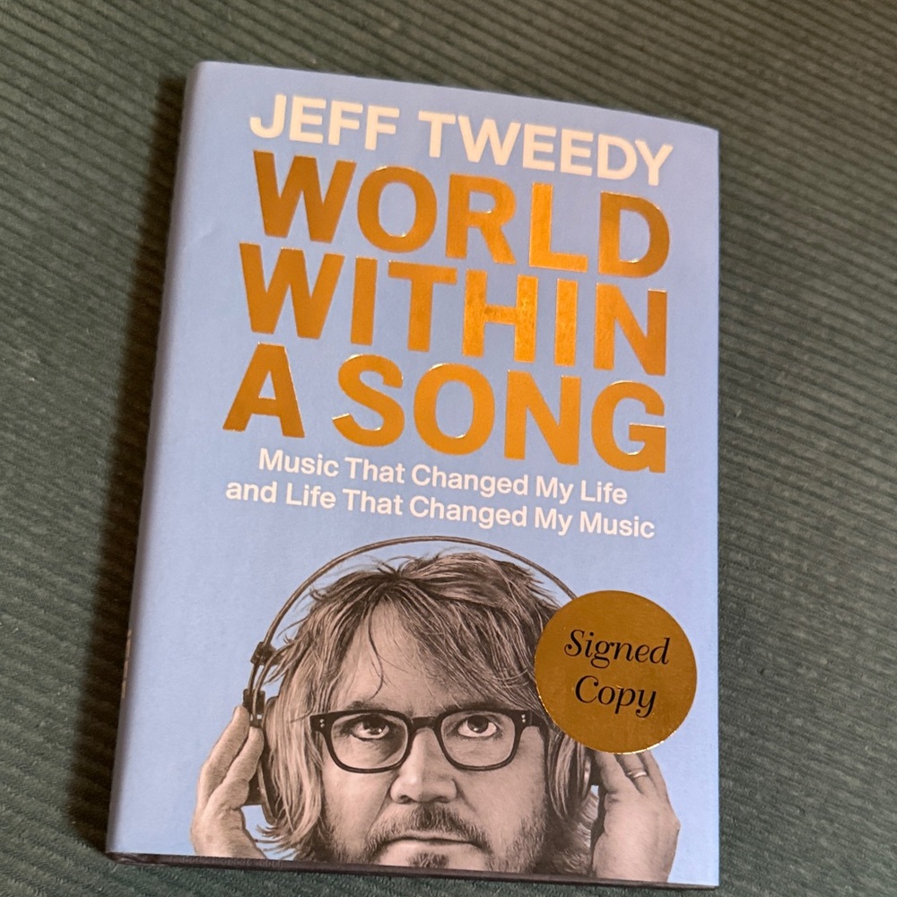 World Within a Song book by Jeff Tweedy of Wilco Signed Copy